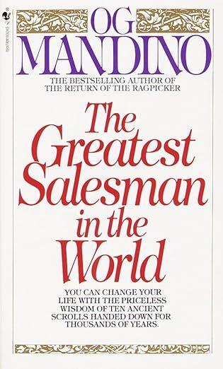 The Greatest Salesman in the World by OG Mandino